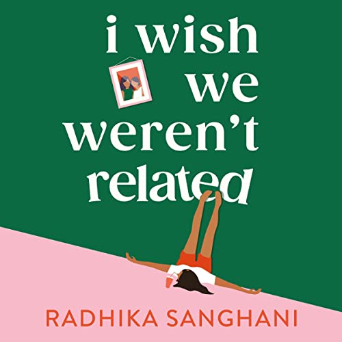 Cover of I Wish We Weren't Related