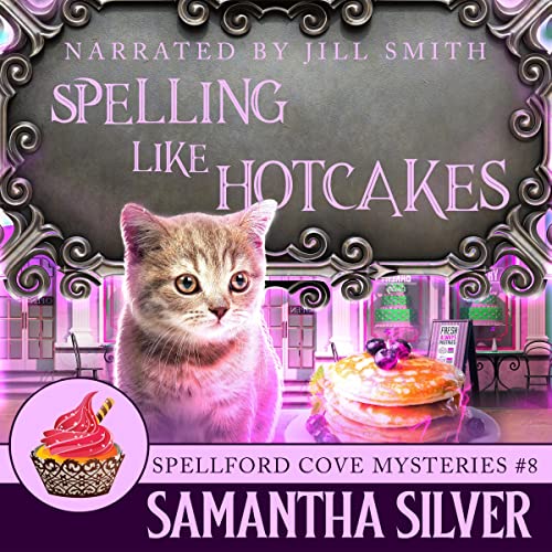 Cover of Spelling Like Hotcakes