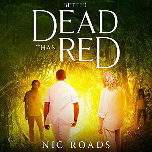 Cover of Better Dead than Red