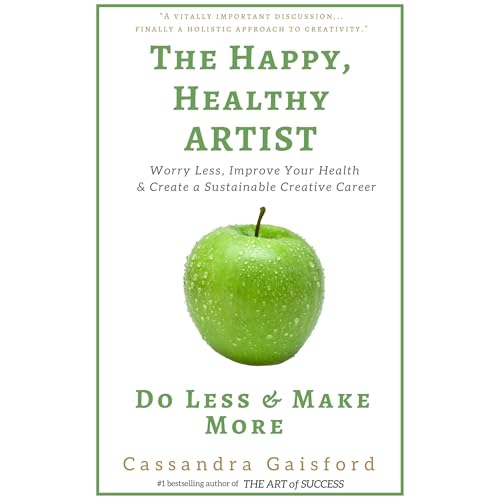 Cover of The Happy, Healthy Artist