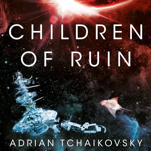 Cover of Children of Ruin: Children of Time Book 2