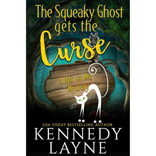 Cover of The Squeaky Ghost Gets the Curse