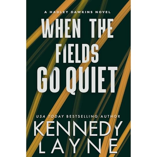 Cover of When the Fields Go Quiet