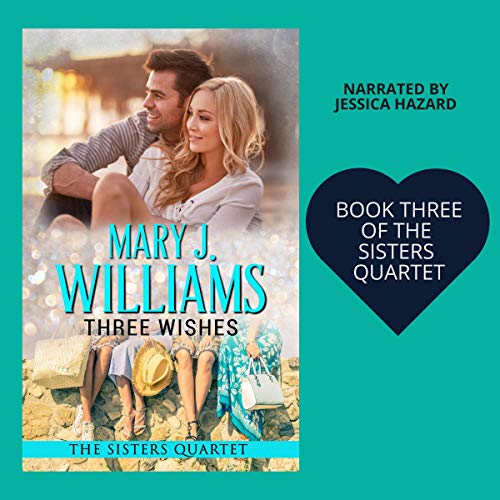 Cover of Three Wishes: A Second Chance at Love Contemporary Romance