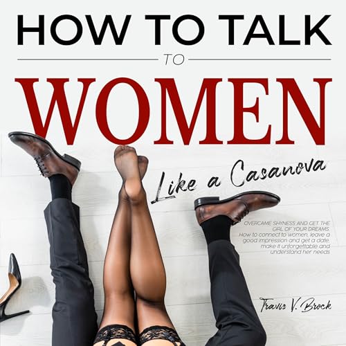 Cover of How to Talk to Women Like a Casanova