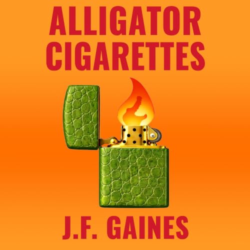 Cover of Alligator Cigarettes