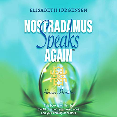 Cover of Nostradamus Speaks Again: Heaven Paradise