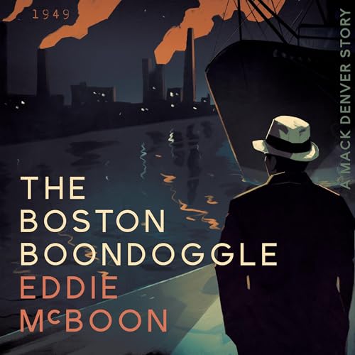 Cover of The Boston Boondoggle