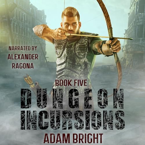 Cover of Dungeon Incursions, Book 5