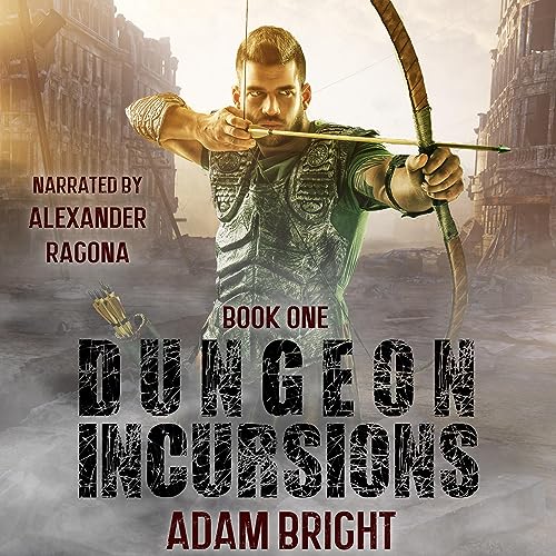 Cover of Dungeon Incursions, Book 1