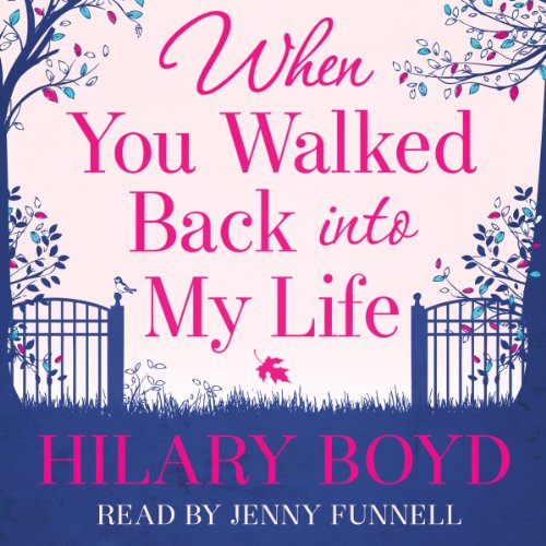 Cover of When You Walked Back into my Life