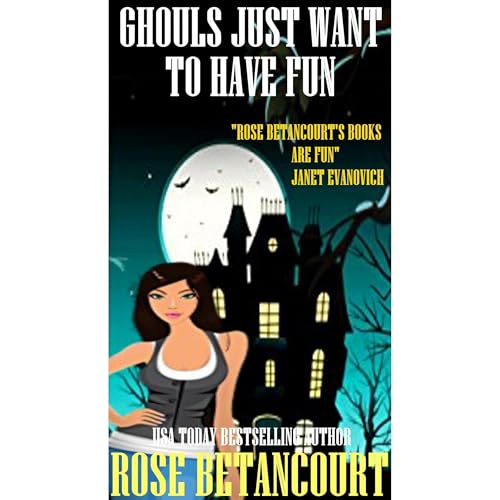 Cover of Ghouls Just Want to Have Fun