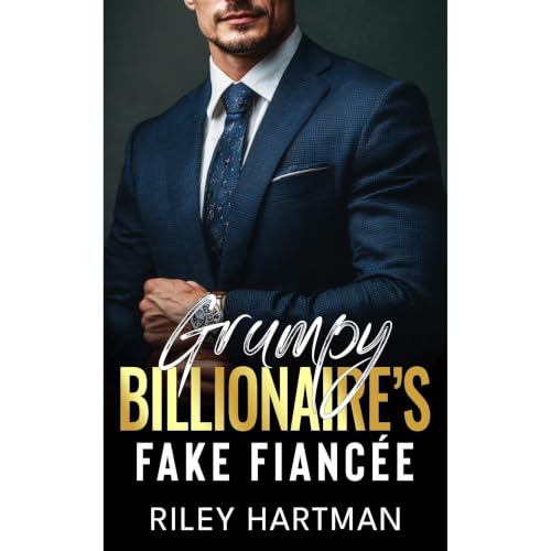 Cover of Grumpy Billionaire’s Fake Fiancée