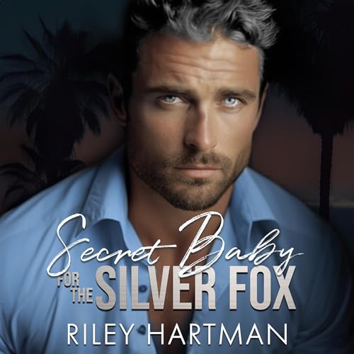 Cover of Secret Baby for the Silver Fox