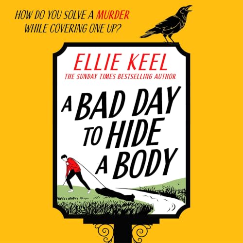 Cover of A Bad Day to Hide a Body