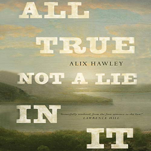 Cover of All True Not a Lie in It