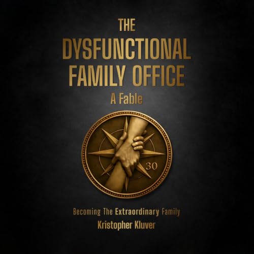 Cover of The Dysfunctional Family Office