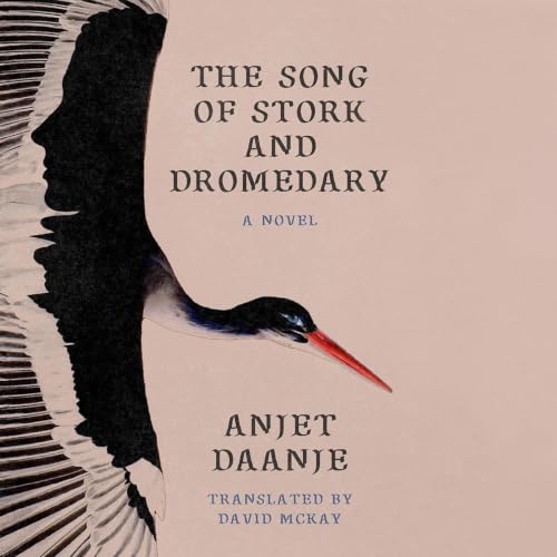 Cover of The Song of Stork and Dromedary