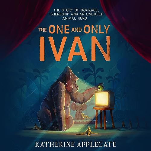 Cover of The One and Only Ivan