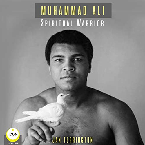 Cover of Muhammad Ali: Spiritual Warrior
