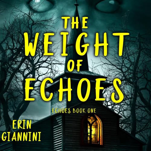Cover of The Weight of Echoes