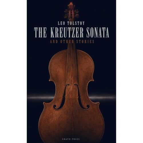 Cover of The Kreutzer Sonata and Other Stories