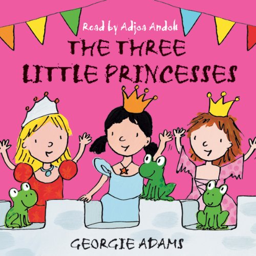 Cover of Early Reader: The Three Little Princesses