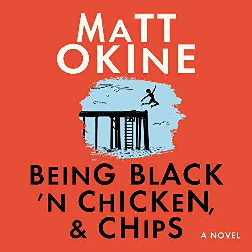 Cover of Being Black 'n Chicken, and Chips