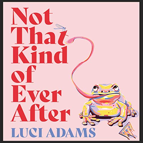 Cover of Not That Kind of Ever After