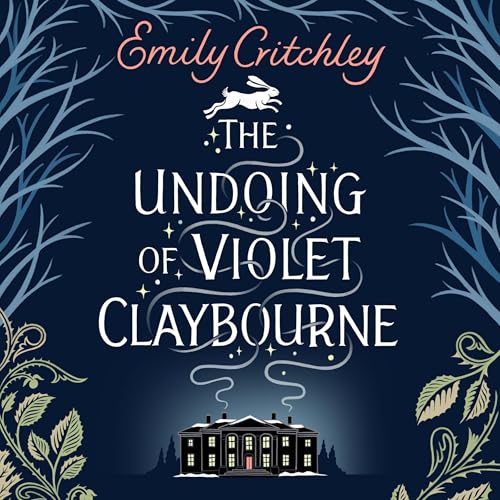 Cover of The Undoing of Violet Claybourne