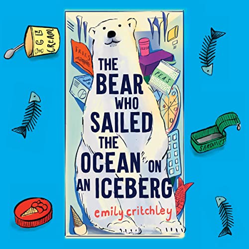 Cover of The Bear Who Sailed the Ocean on an Iceberg