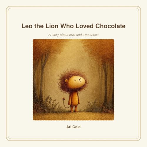 Cover of Leo the Lion Who Loved Chocolate