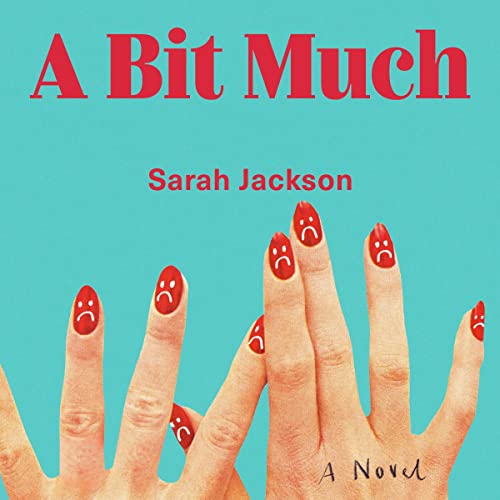 Cover of A Bit Much