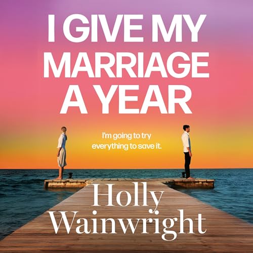 Cover of I Give My Marriage A Year