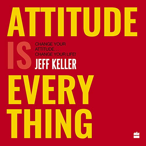 Cover of Attitude Is Everything