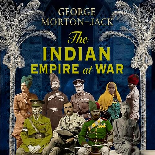 Cover of The Indian Empire At War