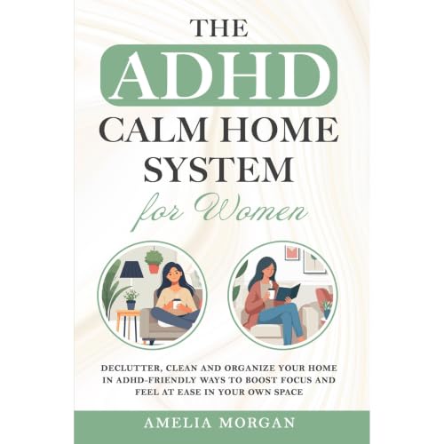 Cover of The ADHD Calm Home System for Women