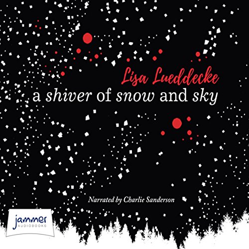 Cover of A Shiver of Snow and Sky