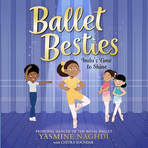 Cover of Ballet Besties: Indu's Time to Shine