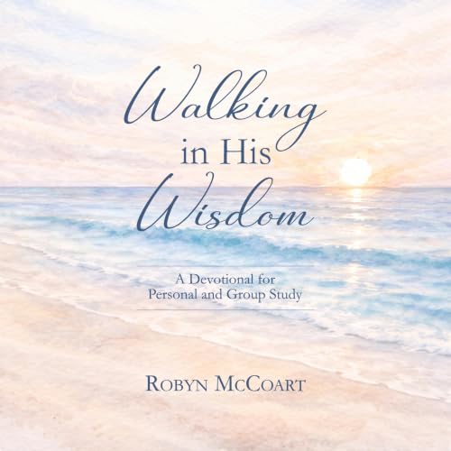 Cover of Walking in His Wisdom