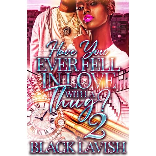Cover of Have You Ever Fell In Love With A Thug? 2