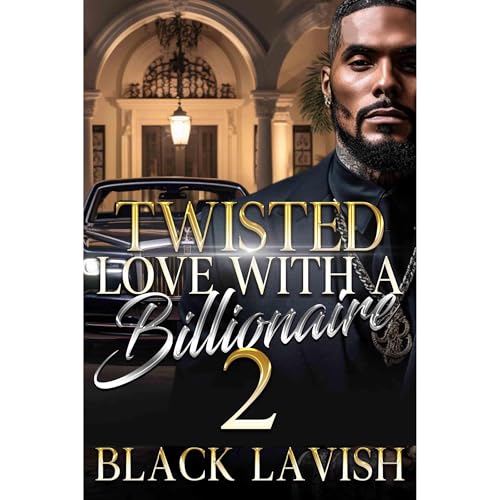 Cover of Twisted Love With A Billionaire 2