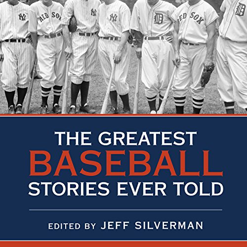 Cover of The Greatest Baseball Stories Ever Told