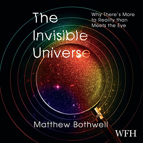 Cover of The Invisible Universe
