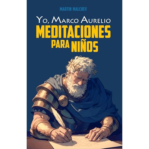 Cover of YO, MARCO AURELIO: MEDITACIONES PARA NIÑOS