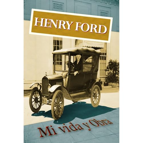 Cover of Henry Ford. Mi vida y obra