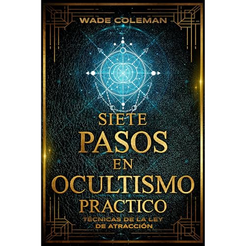 Cover of SIETE PASOS EN OCULTISMO PRÁCTICO