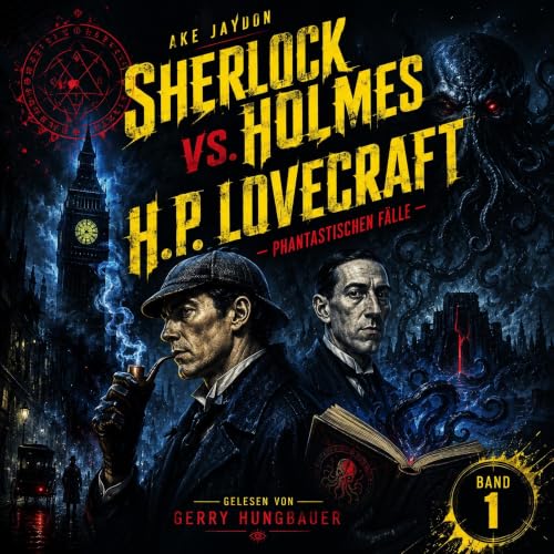 Cover of Sherlock Holmes vs. H.P. Lovecraft - Phantastischen Fälle