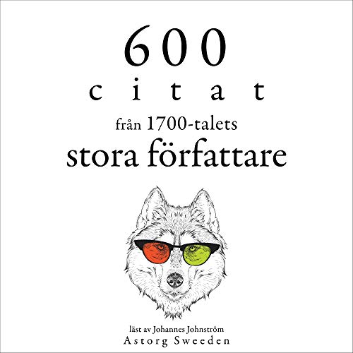 Cover of 600 citat från 1700-talets stora författare