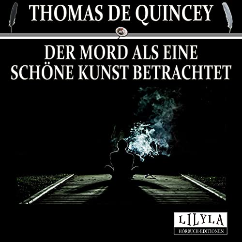 Cover of Der Mord als eine schöne Kunst betrachtet